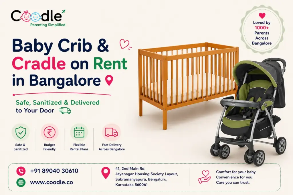 Baby Crib and Cradle on Rent in Bangalore — Safe, Sanitized & Delivered to Your Door