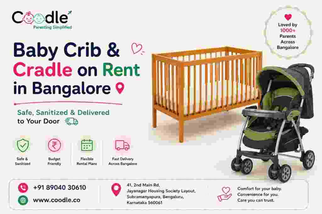 Baby Crib and Cradle on Rent in Bangalore — Safe, Sanitized & Delivered to Your Door