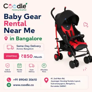 Baby Gear Rental Near Me in Bangalore — Same-Day Delivery, Starting ₹850/Month