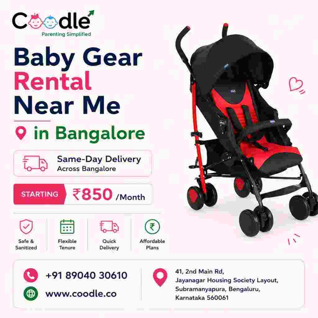 Baby Gear Rental Near Me in Bangalore — Same-Day Delivery, Starting ₹850/Month