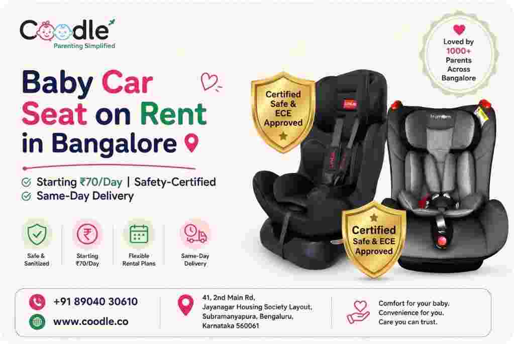 Baby Car Seat on Rent in Bangalore — Safety-Certified, Starting ₹70/Day