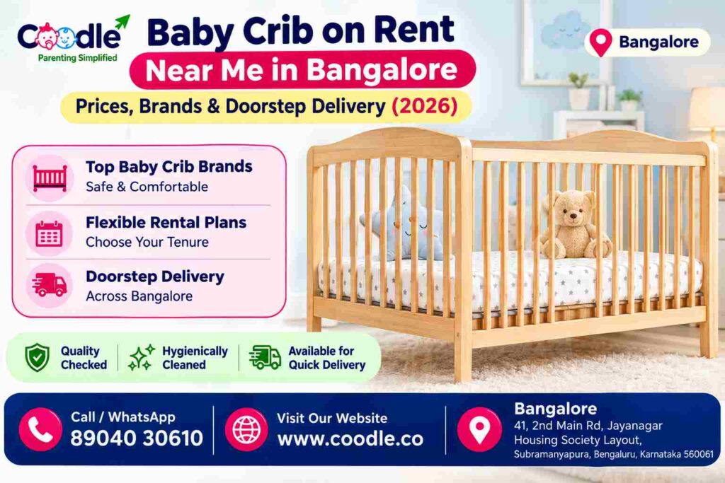 Baby Crib on Rent Near Me in Bangalore: Prices, Brands & Doorstep Delivery (2026)