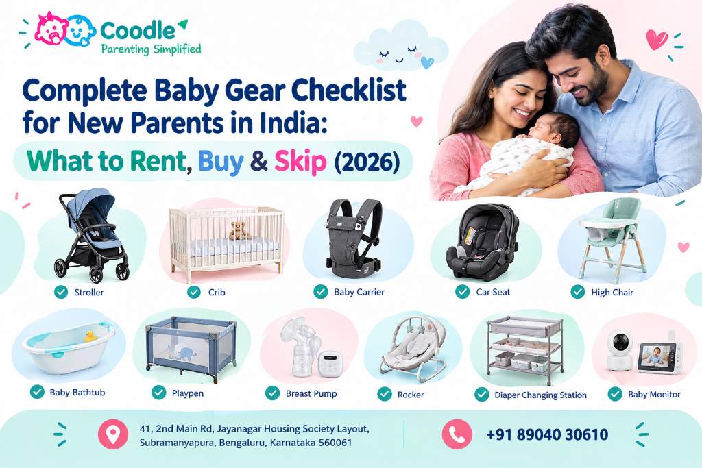 Complete Baby Gear Checklist for New Parents in India: What to Rent, Buy & Skip (2026)